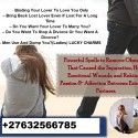 The Best Love Spells To Attract A Specific Person Cell @ +27632566785 